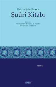 Hekim Şair Olunca Şuuri Kitabı