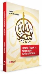 Helal Rızık ve Namazın Anlaşılması