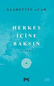 Herkes İçine Baksın