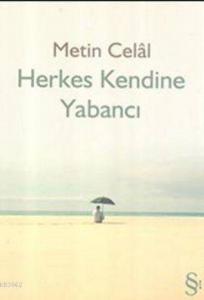 Herkes Kendine Yabancı