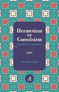Hermetizm ve Gnostisizm