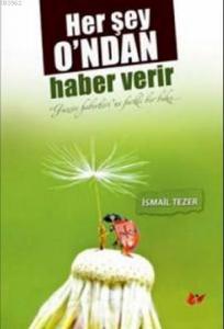 Herşey Ondan Haber Verir