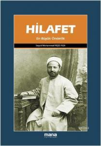 Hilafet; En Büyük Önderlik