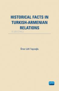 Historical Facts in Turkish Armenian Relations