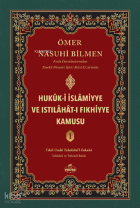 Hukuk-i İslamiyye ve Istılahat-ı Fıkhiyye Kamusu (1. Cilt);Kuran ve Sünnet Işığında