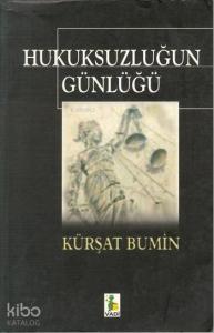 Hukuksuzluğun Günlüğü