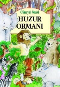 Huzur Ormanı