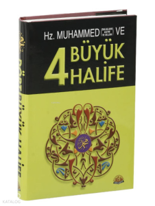 Hz. Muhammed ve Dört Büyük Halife (Ciltli)