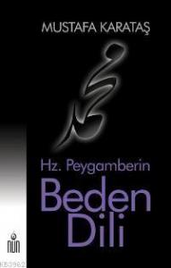 Hz. Peygamberin Beden Dili (Karton Kapak)