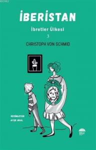 İberistan - İbretler Ülkesi 3