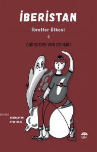 İberistan - İbretler Ülkesi 4