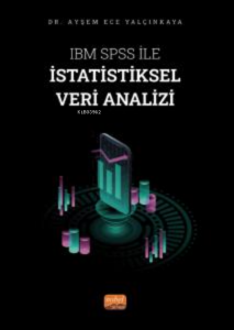 IBM SPSS ile İstatistiksel Veri Analizi