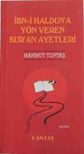 İbn-i Haldun'a Yön Veren Kur'an Ayetleri