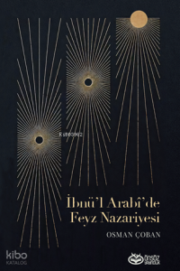 İbnü'l Arabî'de Feyz Nazariyesi