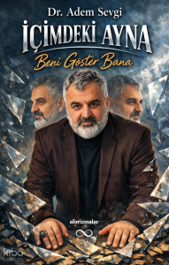İçimdeki Ayna;Beni Göster Bana