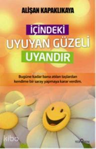 İçindeki Uyuyan Güzeli Uyandır