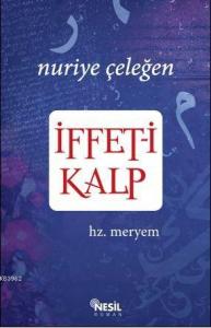 İffet-i Kalp; Hz. Meryem