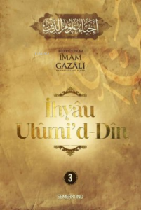İhyau Ulumi'd-Din 3. Cilt