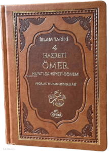II. Halife Hz. Ömer (ra) Hayatı, Şahsiyeti ve Dönemi (Termo Deri);İslam Tarihi 4