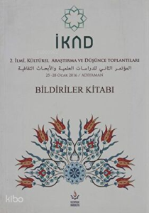 İKAD 2. İlmi, Kültürel Araştırma ve Düşünce Toplantısı 25 28 Ocak 2016