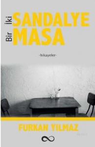 İki Sandalye Bir Masa