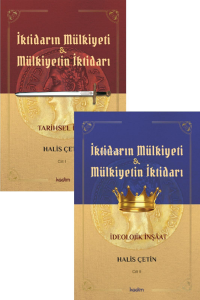İktidarın Mülkiyeti ve Mülkiyetin İktidarı I-II