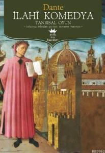 İlahi Komedya; (Tanrısal Oyun)