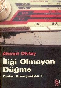 İliği Olmayan Düğme; Radyo Konuşmaları 1