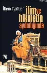 İlim ve Hikmetin Aydınlığında