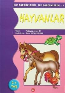 İlk Gördüklerim İlk Sözcüklerim 3 / Hayvanlar