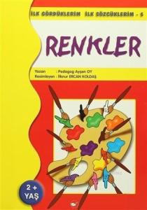 İlk Gördüklerim İlk Sözcüklerim 5 / Renkler