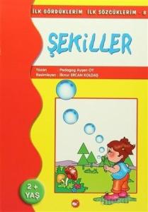 İlk Gördüklerim İlk Sözcüklerim 8 / Şekiller