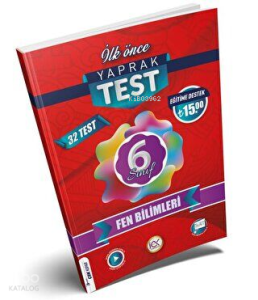 İlk Önce Yayıncılık 6. Sınıf Fen Bilimleri Yaprak Test