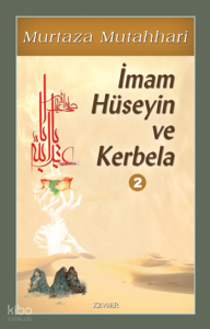İmam Hüseyin ve Kerbela Cilt 2