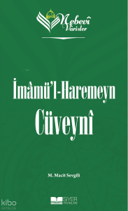 İmamü'l-Haremeyn Cüveyni;Nebevi Varisler 47