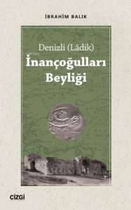 İnançoğulları Beyliği - Denizli (Ladik)