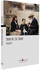 İnsan Ne ile Yaşar?
