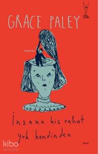 İnsana Hiç Rahat Yok Kendinden