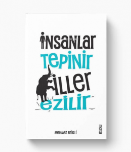 İnsanlar Tepinir Filler Ezilir