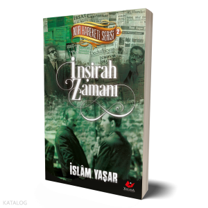 İnşirah Zamanı; Nur Hareketi Serisi- 2