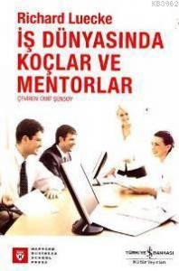İş Dünyasında Koçlar ve Mentorlar