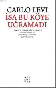 İsa Bu Köye Uğramadı