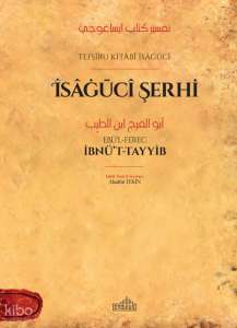 Îsâġūcî Şerhi;Tefsiru Kitabi Îsâgûcî