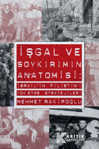 İşgal ve Soykırımın Anatomisi