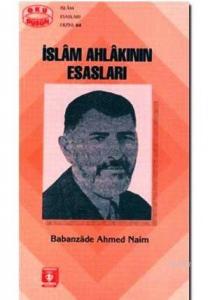 İslam Ahlakının Esasları