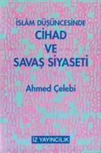 İslam Düşüncesinde Cihad ve Savaş Siyaseti