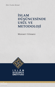 İslam Düşüncesinde Usûl ve Metodoloji