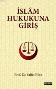 İslâm Hukukuna Giriş