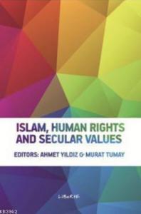 Islam, Human Rights and Secular Values