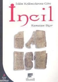 İslam Kelamcılarına Göre İncil